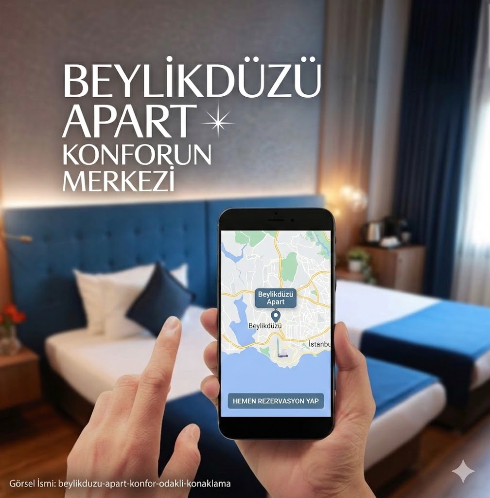 Neden Beylikdüzü Apart Seçeneklerini Tercih Etmelisiniz?
